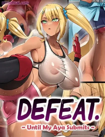 Defeat ~ Until My Aya Submits ~
