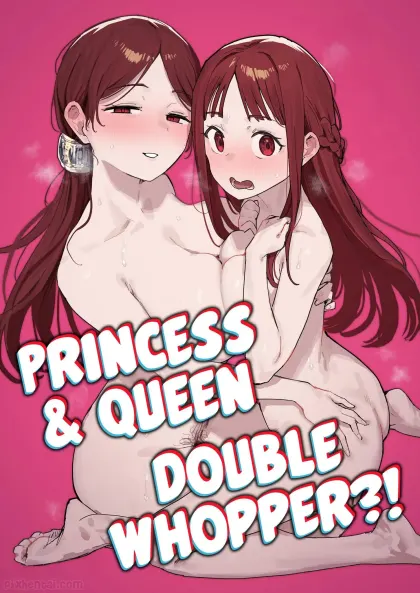 Princess & Queen Double Whopper?!